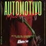 Automotivo Melódico