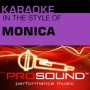 All Eyez on Me (In the Style of Monica) [Karaoke with Background Vocal]