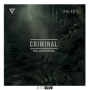 Criminal (Ma-less Remix)