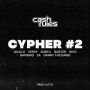 Cash Rules Cypher #2