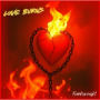 Love Burns