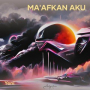 Ma'afkan Aku