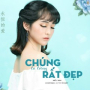Chúng Ta Từng Rất Đẹp (Beat)