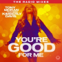 You're Good for Me (Freejak Radio Mix)