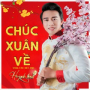 Chúc Xuân Về