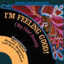 I'm Feeling Good! (Big Chief Remix)
