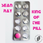 King of the Pill (Rob Nutek Remix)