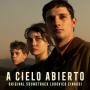 A Cielo Abierto (El Viaje I) (From 