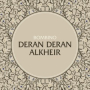 Deran Deran Alkheir (Well Wishes)