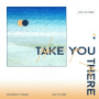 Take You There (Feat. BUMKEY)