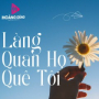 Làng Quan Họ Quê Tôi