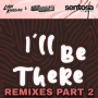 I'll Be There (Nada Remix)