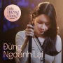 Đừng Ngoảnh Lại (From 