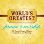 Great Is The Lord (World's Greatest Praise & Worship Album Version)