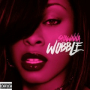 Wobble (Explicit)