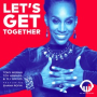 Let's Get Together (Toy Armada & DJ Grind Anthem Mix)