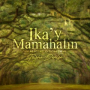 Ika'y Mamahalin