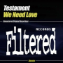 We Need Love (Robbie Rivera's Filtered Mix)
