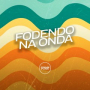 Fodendo na Onda