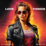 Love Things