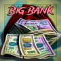 Big Bank