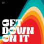 Get Down On It (feat. Max & Harvey)
