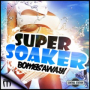 Super Soaker (Original Radio Edit)