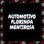 Automotivo Florinda Mentirosa