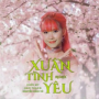Xuân Tình Yêu (Remix)