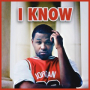 I Know (Single)