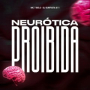 NEURÓTICA PROIBIDA