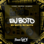 Eu Boto Eu Boto, Eu Boto