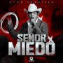 Señor Miedo (En Vivo)