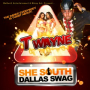 She South Dallas Swag (Clean)