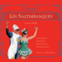 Ganne: Les Saltimbanques - Ouverture