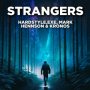 STRANGERS (HARDSTYLE)