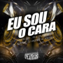 Eu Sou o Cara