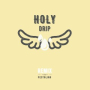 Holy Drip (Pestolino Remix)