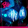 OkayOk (feat. Skeme  & A-Roc)