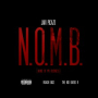 N.O.M.B. (None Of My Business) (feat. Roach Gigz & The Kid Rated R)