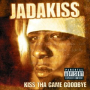 Intro (Jadakiss / Kiss Tha Game Goodbye) (Album Version (Explicit))