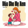 Múa Cho Mẹ Xem