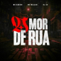 Amor De Rua