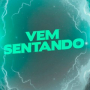 VEM SENTANDO