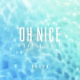 Oh Nice (Feat. KittiB)