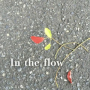 In the flow