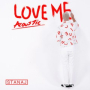 Love Me (Acoustic)