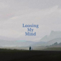 Loosing My Mind