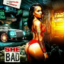 She Bad