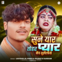Sune Yar Tohar Pyar Nay Bhuleliyo